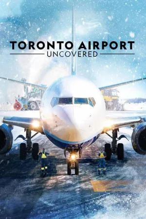 Watch and download Toronto Airport Uncovered online (2025)