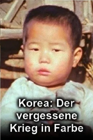 Watch and download Korea – Der vergessene Krieg online (2010)