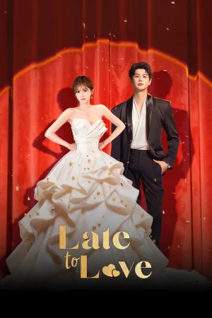 Late to Love