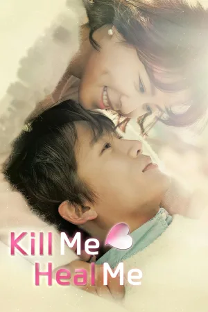 Kill Me, Heal Me