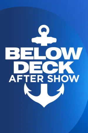 Watch and download Below Deck After Show online (2018)