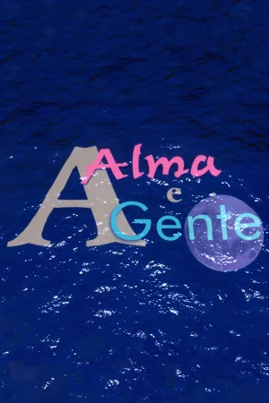 A Alma e a Gente