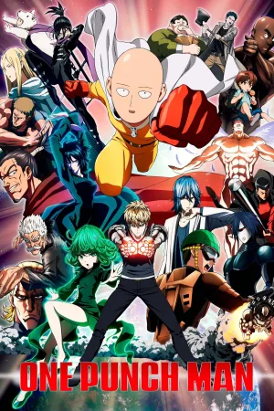 Watch and download One-Punch Man online (2015)