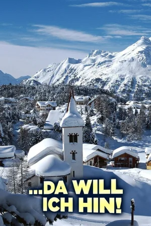Watch and download … da will ich hin! online (2011)
