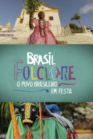 Watch and download Brasil Folclore online (2017)