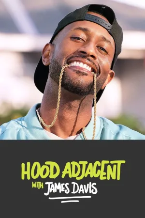 Hood Adjacent با جیمز دیویس