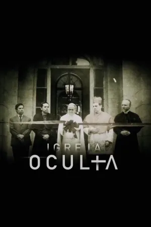 Watch and download La Iglesia Oculta online (2017)