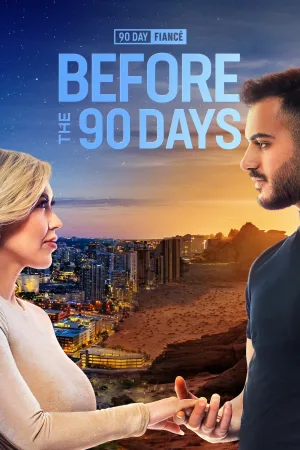 Watch and download 90 Day Fiancé: Before the 90 Days online (2017)