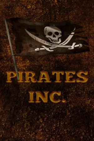 Watch and download Pirates, Inc. online (2021)