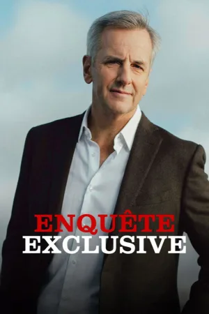 Watch and download Enquête exclusive online (2005)