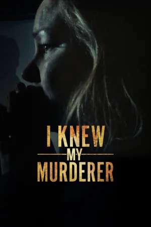I Knew My Murderer