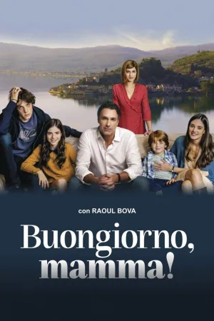 Buongiorno, mamma!