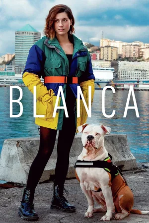 Watch and download Blanca online (2021)