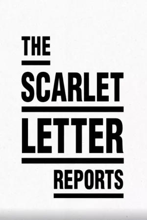Watch and download The Scarlet Letter Reports online (2018)