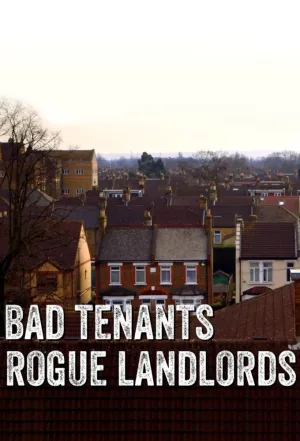 Watch and download Bad Tenants, Rogue Landlords online (2018)