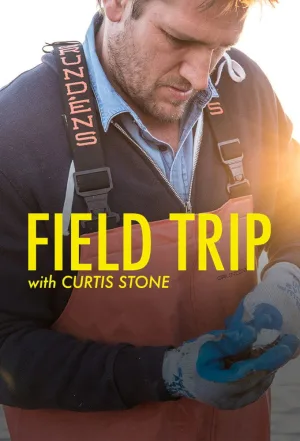 Watch and download Field Trip with Curtis Stone online (2021)