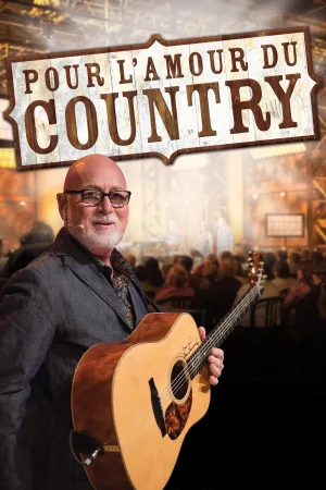 Watch and download Pour l'amour du country online (2001)