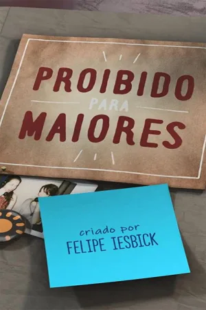 Watch and download Proibido Para Maiores online (2018)