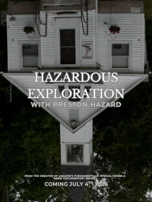 Watch and download Hazardous Exploration with Preston Hazard online (2026)