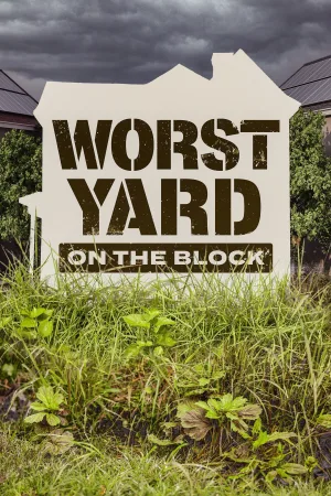 Worst Yard on the Block