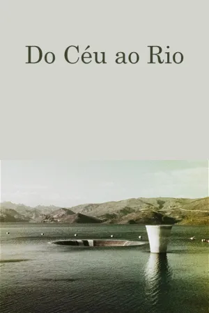 From Heaven to the River