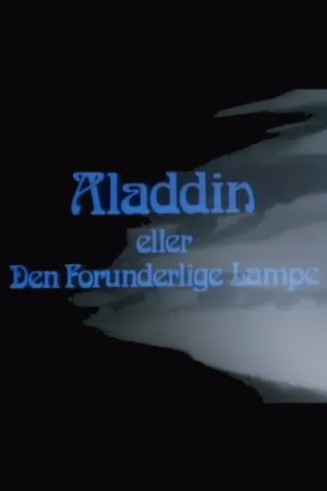 Aladdin or the Wonderful Lamp