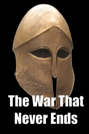 The War That Never Ends