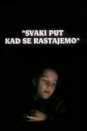 Each Time We Part Away