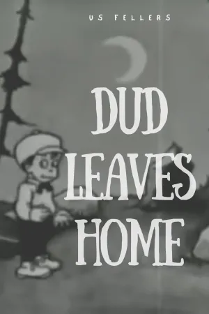 Dud Leaves Home