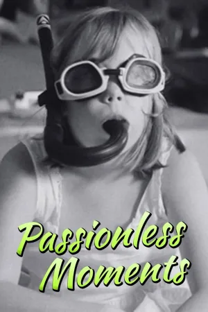 Passionless Moments