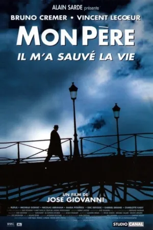 My Father Saved My Life