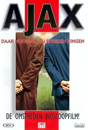 Ajax: Daar Hoorden Zij Engelen Zingen
