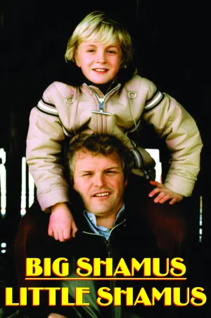 Big Shamus, Little Shamus