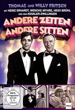 Andere Zeiten - andere Sitten