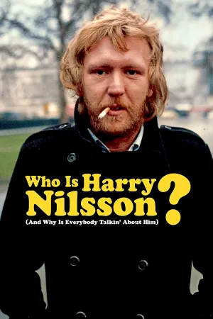 Who Is Harry Nilsson (And Why Is Everybody Talkin' About Him?)