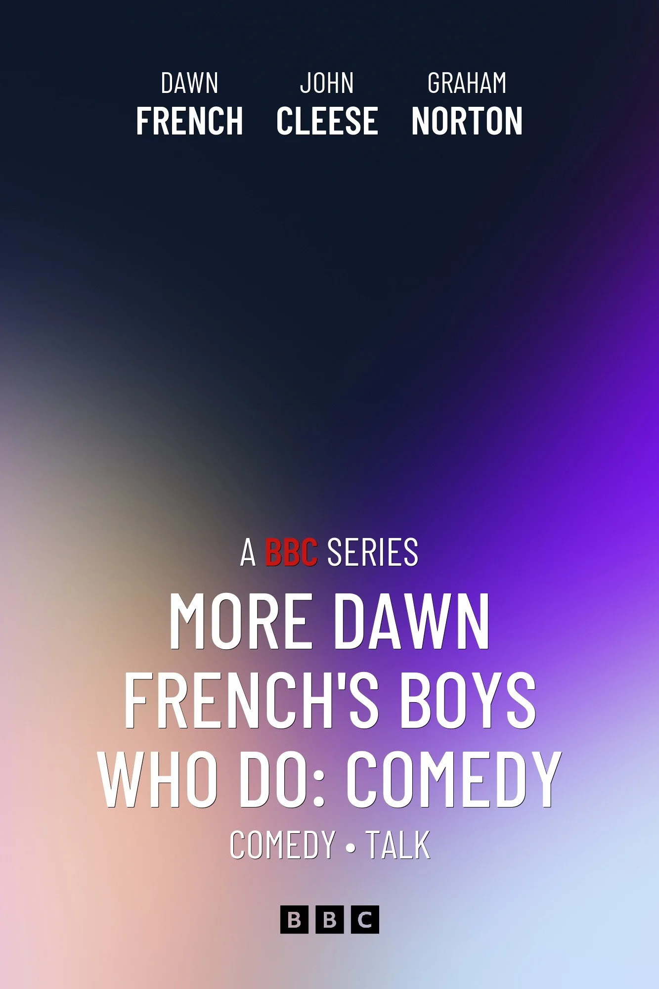پسران داون فرانس خواهان More Dawn French’s Boys Who Do: Comedy