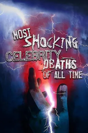 Most Shocking Celebrity Deaths of All Time