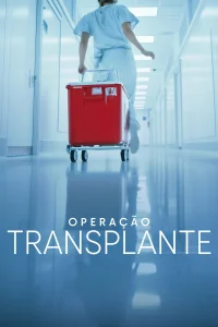 Operation Transplant - Poster