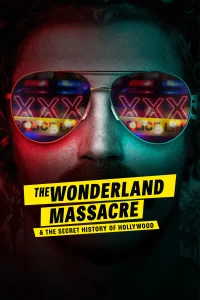 The Wonderland Massacre & the Secret History of Hollywood - Series Poster