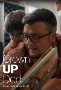 Grown Up Dad - Series Poster