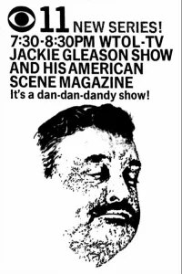 Jackie Gleason and His American Scene Magazine - Poster