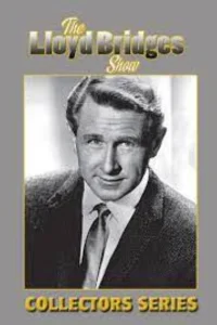 The Lloyd Bridges Show - Poster