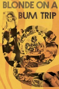 Blonde on a Bum Trip - Poster