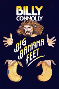 Billy Connolly: Big Banana Feet - Poster