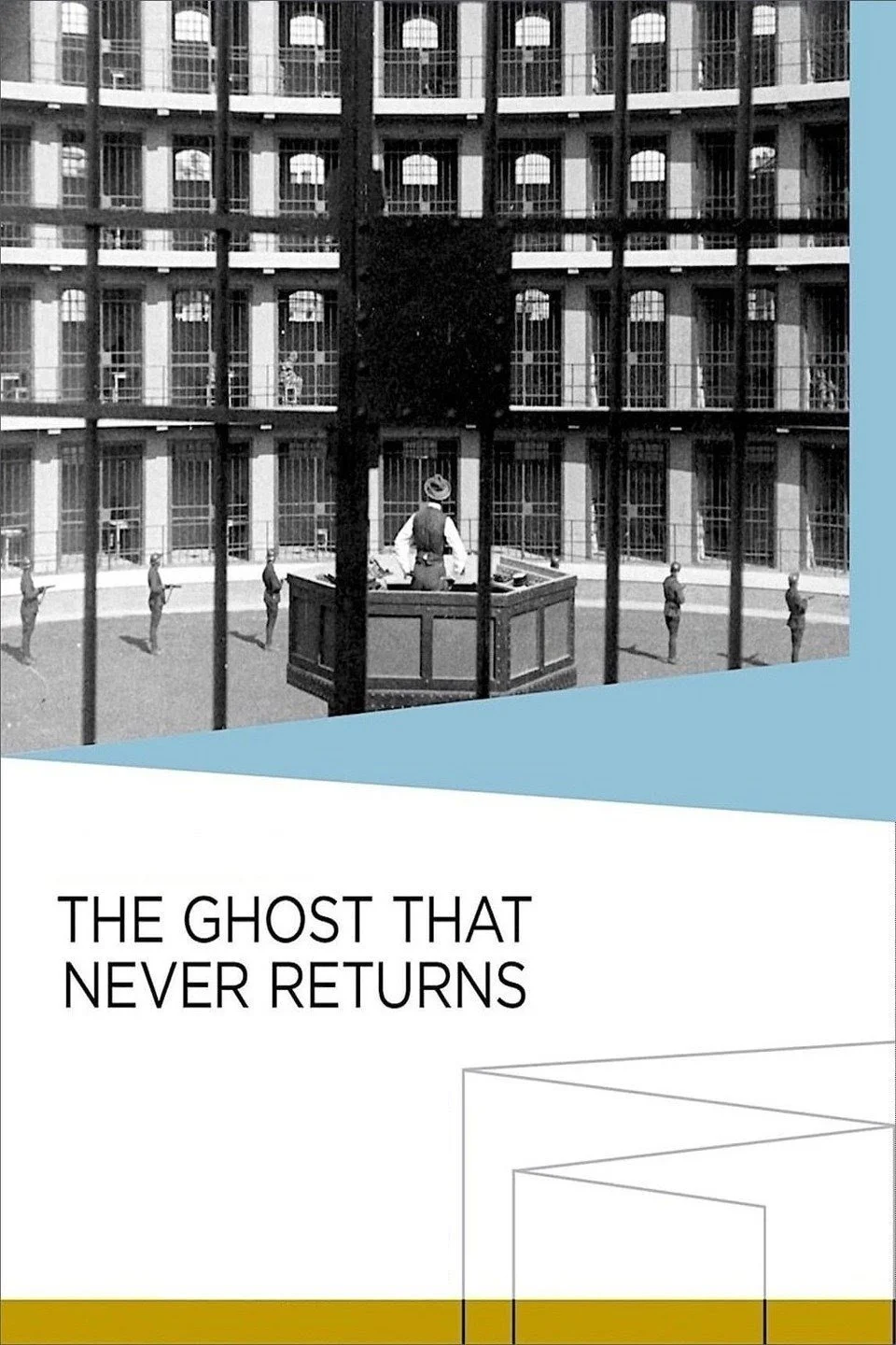 The Ghost That Never Returns