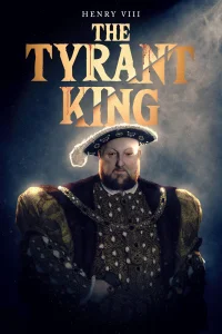 هنری هشتم: پادشاه ستمگر - Poster