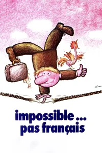 Impossible Is Not French