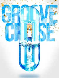 Groove Cruise - Poster