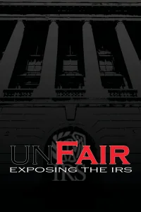 UnFair: Exposing the IRS - Poster
