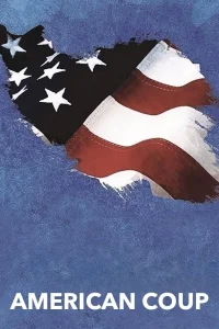 کودتای آمریکایی - Poster